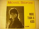 MICHAEL BEDFORD (MORE THAN A KISS) ITALO 12 Maxi Look