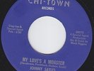 JOHNNY SAYLES My Love's A Monster NORTHERN SOUL r&b 45
