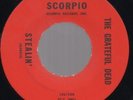 The Grateful Dead Stealin' SF Psych 45 Scorpio HEAR