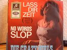 Die Crazy Girls       Laß Dir Zeit