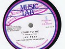 JAY TEES / JACKIE MITTOO - COME TO ME/SIDEWALK DOCTOR