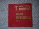 EDDY MITCHELL**PREMIERE EDITION SPECIALE BOBINO**