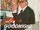 GOODNIGHT EP ROY ORBISON=BIG O=AUSSIE LONDON /ROCK&ROLL
