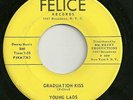 RARE Doo Wop 45 YOUNG LADS Graduation Kiss FELICE F 712