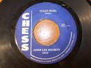 JOHN LEE HOOKER CHESS 1513 SUGAR MAMA BLUES 45