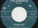 SIR DOUGLAS QUINTET Sugar Bee 1964 Pacemaker DOUG SAHM