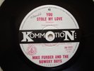 MIKE FURBER AND THE BOWERY BOYS, YOU STOLE MY L, [EX++]