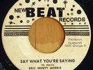 ERIC MONTY MORRIS Say What NEW BEAT Records REGGAE 45