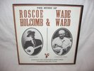 ROSCOE HOLCOMB & WADE WARD  FOLKWAYS   W. INSERT   ORIG