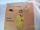ROY MONTELONGO- TEARDROP - ADIOS CHIQUITA - NEW- TEJANO