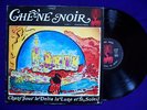 LE CHÊNE NOIR/CHANT POUR LE DELTA LA LUNE ET LE SOLEIL