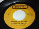 DAVID COLEMAN DROWN MY HEART LATIN SOUL 45 rpm