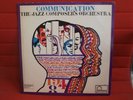 THE JAZZ COMPOSER`S ORCHESTRA- COMMUNICATION- FONTANA