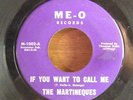 RARE  NORTHERN SOUL - MARTINEQUES on ME- O 
