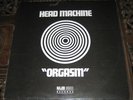 HEAD MACHINE - ORGASM - MAJOR MINOR UK 1970