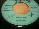 DUDLEY SIBLEY.RUN BOY RUN/MESSAGE OF OLD.COXSONE.7010