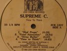 SUPREME C. Time To Think RARE RANDOM RAP 12