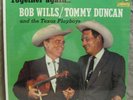BOB WILLS/TOMMY DUNCAN 