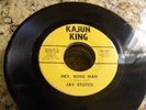ROCKABILLY 45 CAJUN JAY STUTES KAJUN KING HEAR
