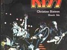 KISS: CHRISTINE SIXTEEN + SHOCK ME, SPAIN UNIQUE P/S