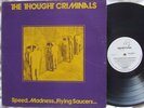 THE THOUGHT CRIMINALS - SPEED MADNESS AND FLYING SAUCER