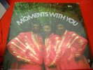 The Moments With You LP on Stang Sealed