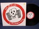 M.O.T.O. e pluribus moto LP spits tranzmitors reatards