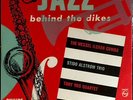 JAZZ BEHIND THE DIKES - MONO 10