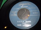 R&B New Breed Slick Lawrence Little Mama Squire 45 HEAR