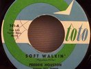 Freddie Houston - Soft Walkin' / To Be In Love Vinyl 45