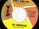 UNDERDOGS Love's Gone Bad Mod RnB Northern Soul 45