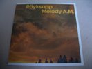 Royksopp Melody A.M. 12