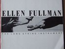 ELLEN FULLMAN LONG STRING INSTRUMENT EXPERIMENTAL
