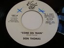 DON THOMAS- COME ON TRAIN  ORIGINAL PROMO 1970s