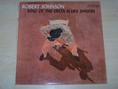ROBERT JOHNSON KING OF THE DELTA BLUES SINGERS 6-EYE OG