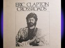 ERIC CLAPTON - CROSSROADS 6LP BOX SET - NR MINT BLUES