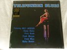 KENNY CLARKE & MILT JACKSON Telefunken Blues 180 gram NEW LP Frank Wess