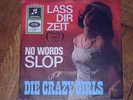 45'Crazy Girls --Lass Dir Zeit     DEUTSCHBEAT