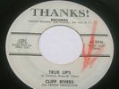 CLIFF RIVERS TRUE LIPS/MARSHA 45 THANKS ROCKABILLY TEEN