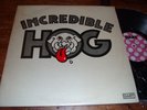 INCREDIBLE HOG Volume 1 DART 1973 Hard Psych Prog LP