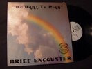 Brief Encounter LP MUSIC TOWN RARE PRIVATE MODERN SOUL