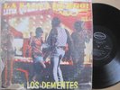 Los Dementes-La Salsa Llego EL TRIGUEÑO.. ORIG. 60s LP?