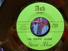 STEVE AKIN - I'M TRIPPIN ALONE 45 ASH 1970 TX PSYCH