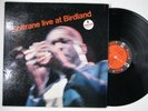 JOHN COLTRANE Live At BIrdland IMPULSE MONO JAZZ LP