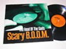 SCARY B.O.O.M. - The Food Of The Gods / 2000 RYL USA VLP