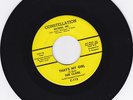 CONSTELLATION 113- DEE CLARK- THAT`S MY GIRL- NORTHERN