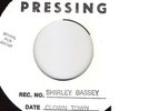 CLOWN TOWN - SHIRLEY BASSEY 45 TEST PRESSING FREE SHIP