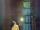 JOSH WHITE - EMPTY BED BLUES  (M- ALBUM)