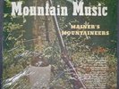 Mainer's Mountaineers Good Ole Mountain Music King 666