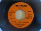 JAMES MOORE-A MAN SHOULD NEVER CRY/TO BE LOVED(FOREVER)